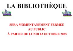 BIBLIOTHEQUE - FERMETURE